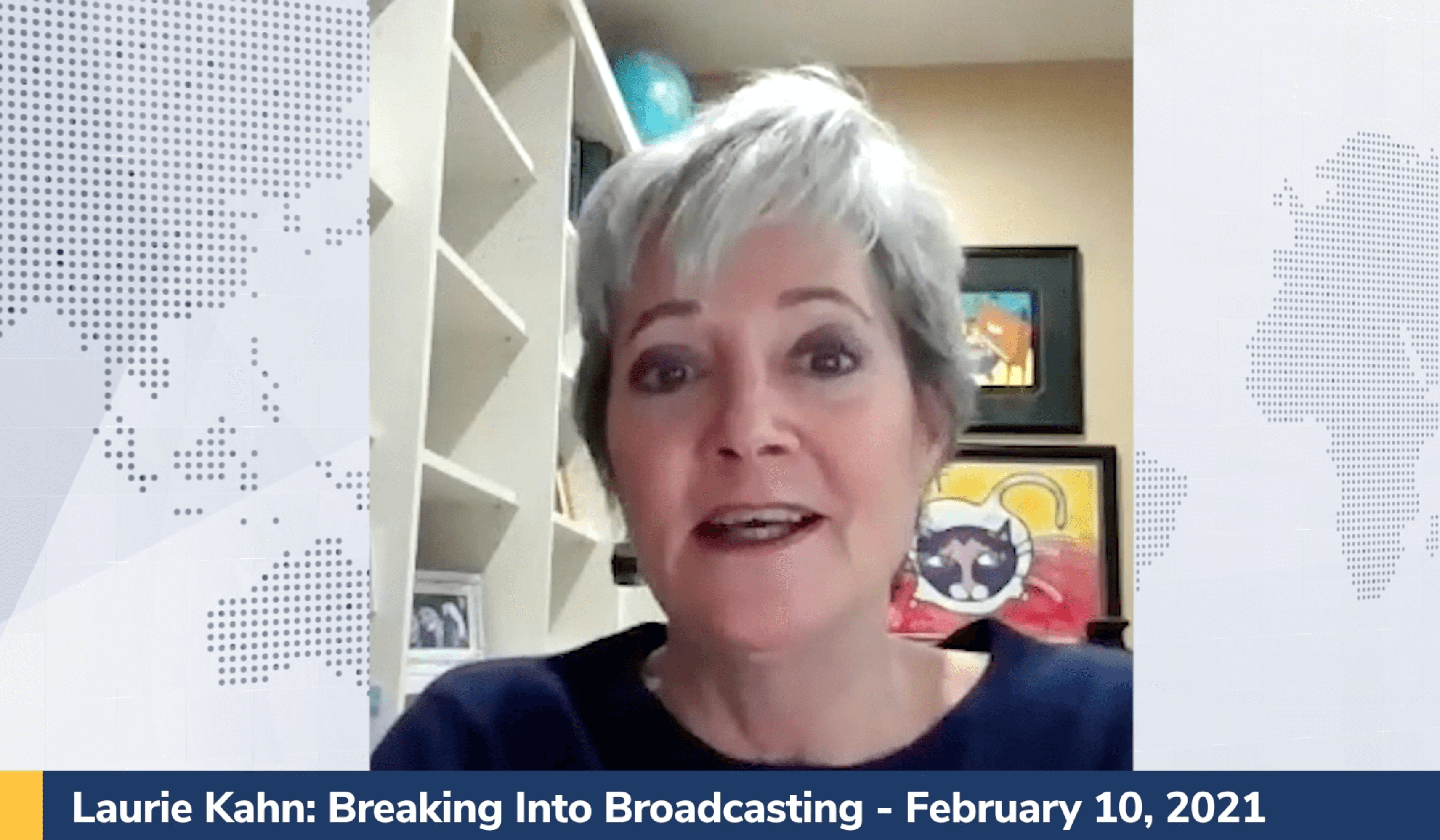  Laurie Kahn: Breaking Into Broadcasting  February 10, 2021