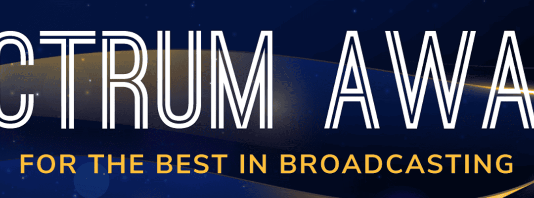 “Best in Broadcasting” Finalists Named for 2025 Spectrum Awards